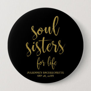 Soul Sisters for Life Glitter Bachelorette Ronde Button 4,0 Cm