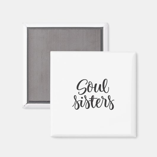 Soul Sisters Magneet (Voorkant / Achterkant)