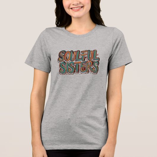 Soulful Sisters: T-shirt ontwerp (Voorkant)