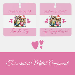 Soulmates schattige uilen gelukkig getrouwd roze metalen ornament