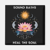 Sound Baths Heal The Soul Wellness New Age Sritual Magneet (Voorkant)