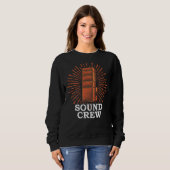 Sound Crew Audio Technician Sound Guy Sound Engine Trui (Voorkant volledig)
