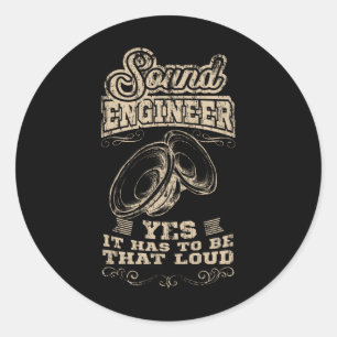 SOUND ENGINEER  Audio Engineering Sound Guy Ronde Sticker