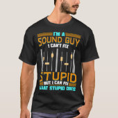 Sound Engineer Mixer Board Audio Guy Engineering  T-shirt (Voorkant)