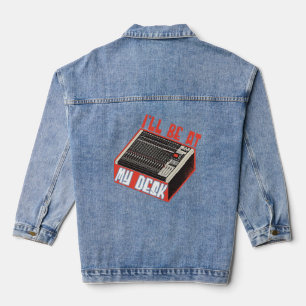 Sound Engineer zal bij mijn bureau zijn Denim Jacket