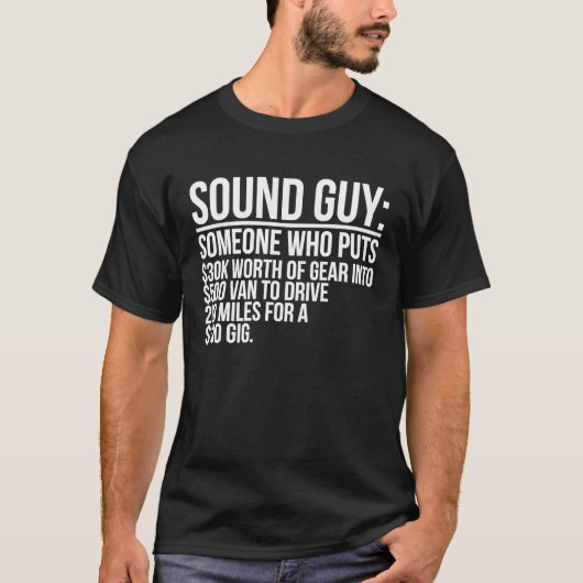 Sound Guy Audio Engineer Sound Engineer Audio T-shirt (Voorkant)