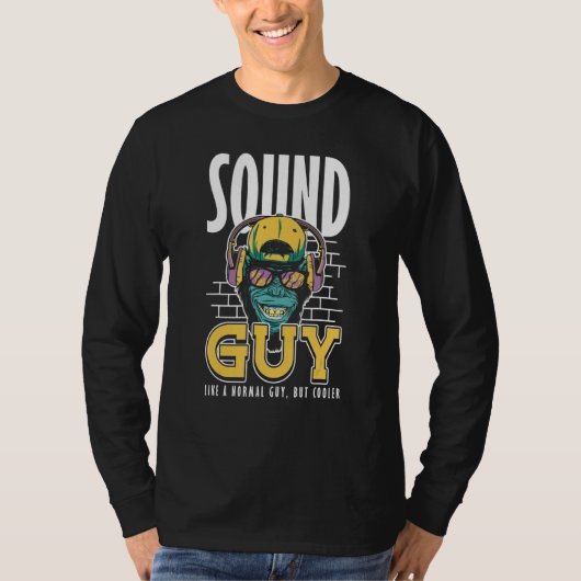 Sound Guy Like normal Guy But Cooler Audio Enginee T-shirt (Voorkant)