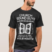 Sound System Audio Engineer Church T-shirt (Voorkant)