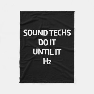 Sound Techs Doen Het Tot Het Hz Geluidstechnicus O Fleece Deken