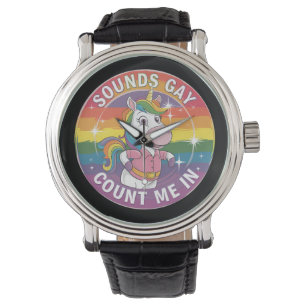 Sounds Gay Count Me In Unicorn Rainbow LGBTQ Horloge