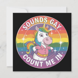 Sounds Gay Count Me In Unicorn Rainbow LGBTQ Kaart