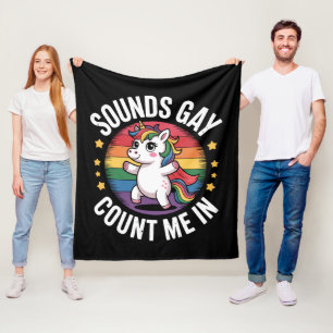 Sounds Gay Count Me In Unicorn Rainbow LGBTQ Pride Fleece Deken
