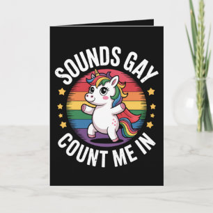 Sounds Gay Count Me In Unicorn Rainbow LGBTQ Pride Kaart