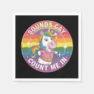 Sounds Gay Count Me In Unicorn Rainbow LGBTQ Servet