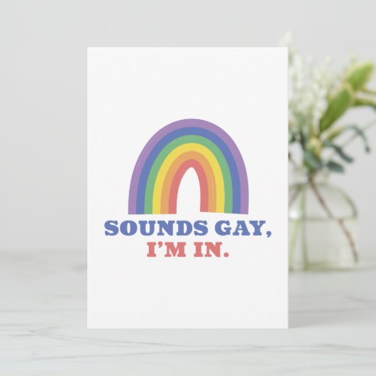 Sounds Gay I'm In Bedankkaart (Staand voorkant)
