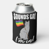 Sounds Gay I'm In Cat Blikjeskoeler (Blikje Achterkant)