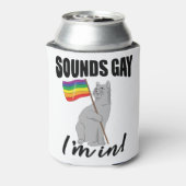 Sounds Gay I'm In Cat Blikjeskoeler (Blikje Achterkant)