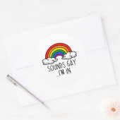 SOUNDS GAY I'M IN - Cute Rainbow Ronde Sticker (Envelop)