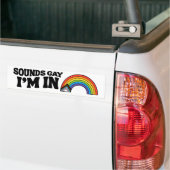 Sounds Gay I'm In LGBTQ Pride Bumpersticker (Op Truck)