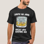 Soup Du Jour Whiskey met Croutons H2O Bourbon Dr. T-shirt (Voorkant)