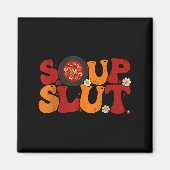 Soup Groovy Thanksgiving Christmas Sarcastic Sayin Magneet (Voorkant)