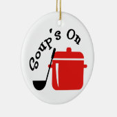 Soup is aan keramisch ornament (Rechts)