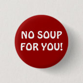 SOUP NAZI RONDE BUTTON 3,2 CM (Voorkant)