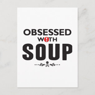 Soup Obsoned Briefkaart
