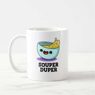Souper Duper Funny Soup Pun Koffiemok