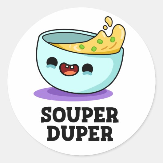 Souper Duper Funny Soup Pun Ronde Sticker (Voorkant)