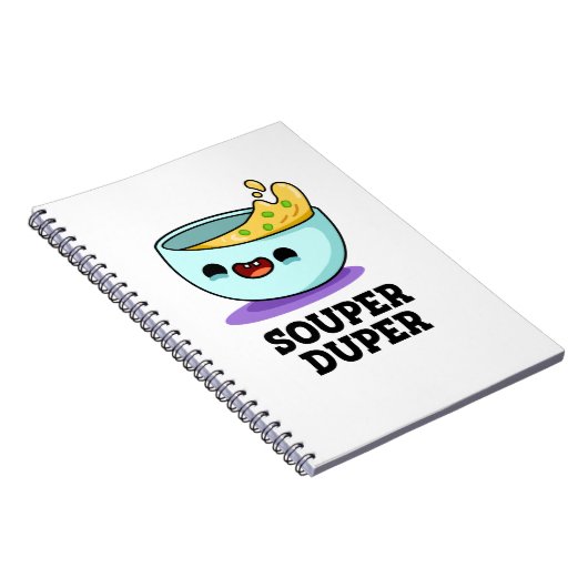 Souper Duper Grappige Soep Grappenmaker  Notitieboek (Rechterzijde)