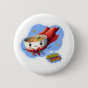 Souper Hero, Super Hero Soep Pun Ronde Button 5,7 Cm