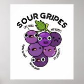 Sour Gripes Funny Fruit Grape Pun Poster (Voorkant)
