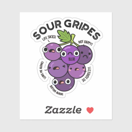 Sour Gripes Funny Fruit Grape Pun Sticker (Vel)