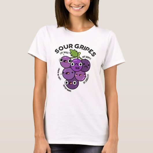 Sour Gripes Funny Fruit Grape Pun T-shirt (Voorkant)
