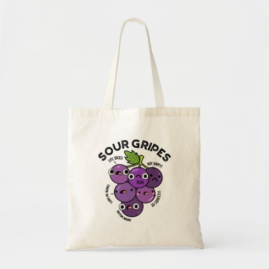 Sour Gripes Funny Fruit Grape Pun Tote Bag (Voorkant)