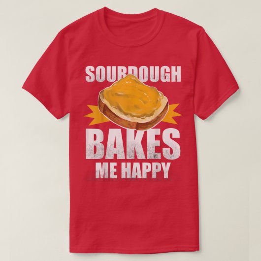 Sourdegh maakt me gelukkig brood bakken t-shirt (Design voorkant)