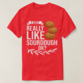 Sourdough Bread Starter Recipes Baking Rolls Begin T-shirt (Design voorkant)