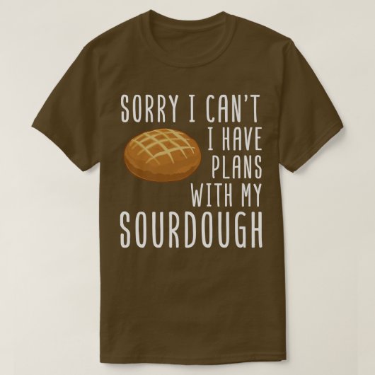 Sourdough Bread Starter Recipes Baking Rolls Begin T-shirt (Design voorkant)