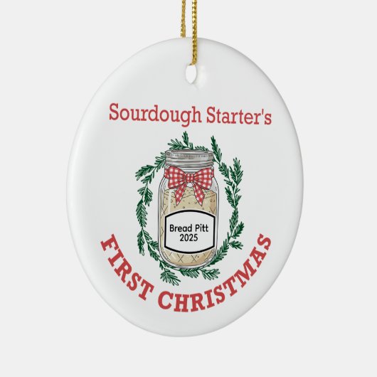 Sourdough Starter's First Christmas Add Name Keramisch Ornament (Rechts)