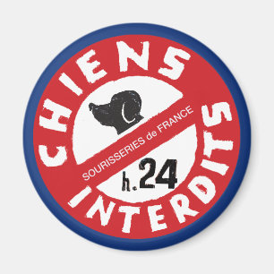 Sourisseries de France "Honden Verboden 24u" Magneet