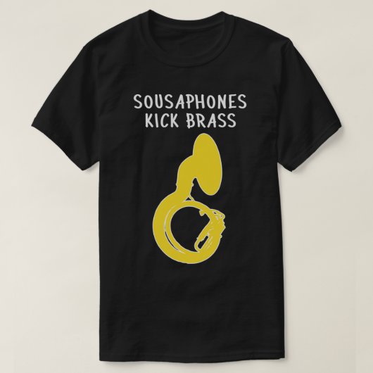 Sousaphone SOUSAPHONES KICK BRASS Funny Sousaphone T-shirt (Design voorkant)