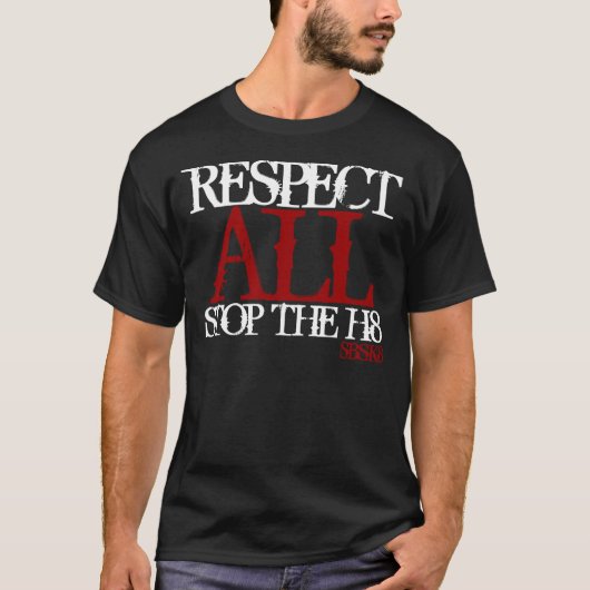 South Butte SK8 Respecteer ALLE Stop de haat h8 T-shirt (Voorkant)
