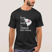 South Carolina Home is waar het hart is Greenwood T-shirt (Voorkant)