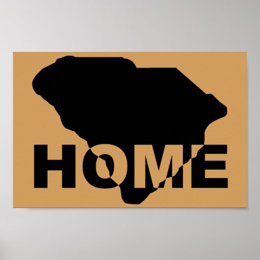 South Carolina Home weg van State Poster Sign (Voorkant)