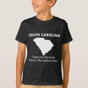 South Carolina - Kom voor het eten... T-shirt