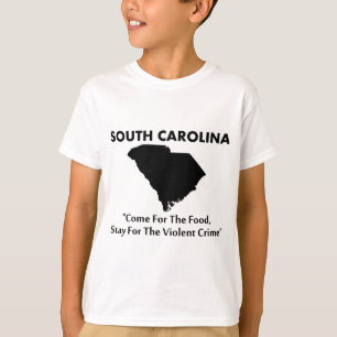 South Carolina - Kom voor het eten... T-shirt
