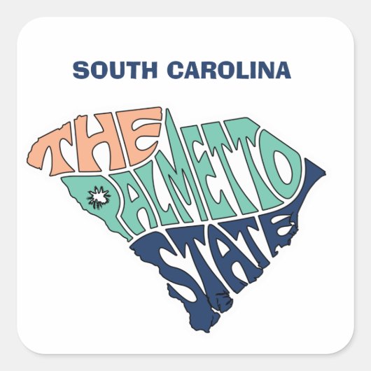 South Carolina Nickname Word Art Vierkante Sticker (Voorkant)