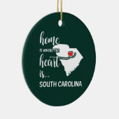 South Carolina thuis is het hart daar Keramisch Ornament (Rechts)