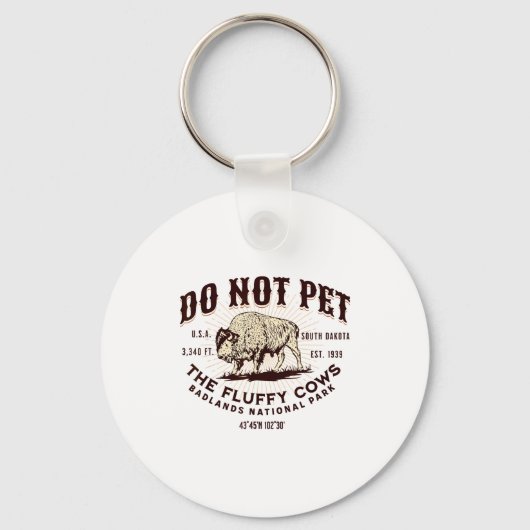 South Dakota Funny Bison Quote Buffalo Souvenir Do Sleutelhanger (Voorkant)